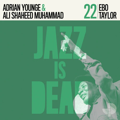 Ebo Taylor, Adrian Younge, & Ali Shaheed Muhammad - Ebo Taylor (Jazz Is Dead 22) [LP - Green]