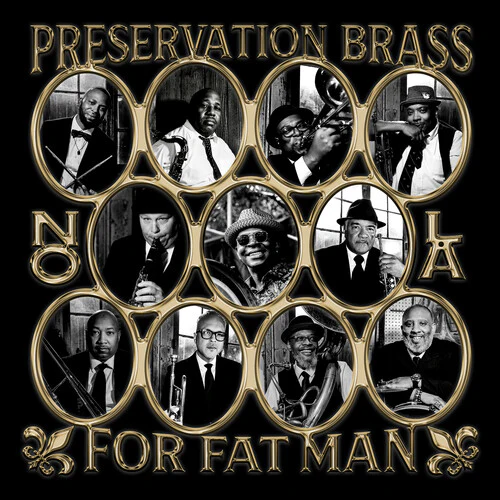 Preservation Hall Jazz Band - Preservation Brass: For Fat Man [LP]