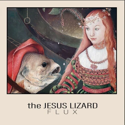 Jesus Lizard, the  - Flux [LP]