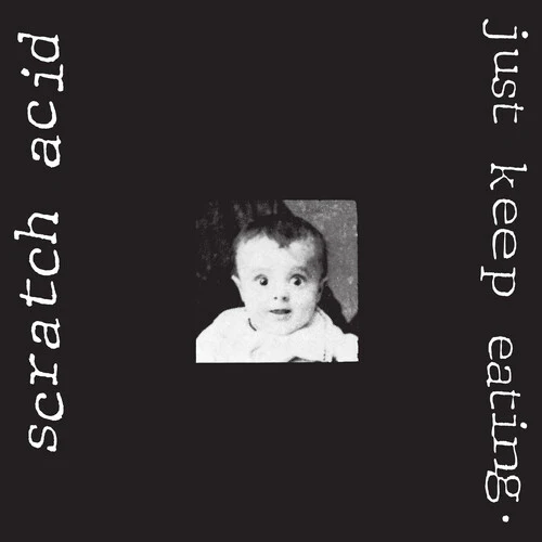 Scratch Acid - Just Keep Eating [LP - White]