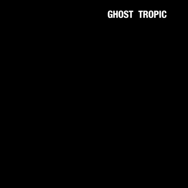 Songs: Ohia - Ghost Tropic [LP]