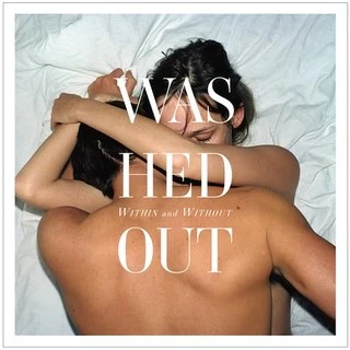 Washed Out - Within and Without [LP]